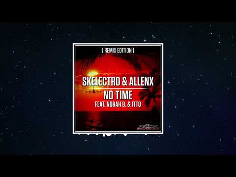 Skelectro & Allenx feat. Norah B. & Itto - No Time (Original Mix)