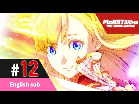 [Episode 12] Monster Strike the Animation Official (English sub) [The Fading Cosmos] [Full HD] Video