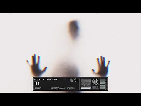 Seth Hills & Crime Zcene - ID (Don't Be Scared)