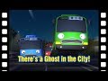 Tayo Episodes L Tayo There S A Ghost In The City L Tayo S Little Theater 81
