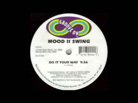 Mood II Swing -Do It Your Way.