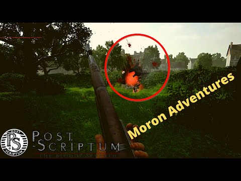 Post Scriptum Gameplay | Moron Adventures