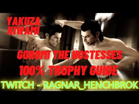 Goromi The Hostess Trophy -Yakuza Kiwami 100% Trophy Guide