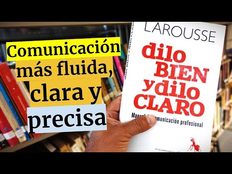 Reseña "Dilo bien y dilo claro"