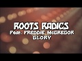 Glory - Roots Radics feat. Freddie McGregor