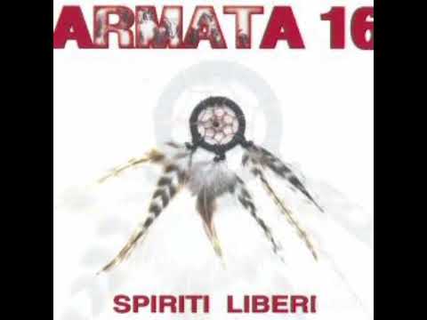 Armata 16 – Ombre Rosse! Album: Spiriti Libero
