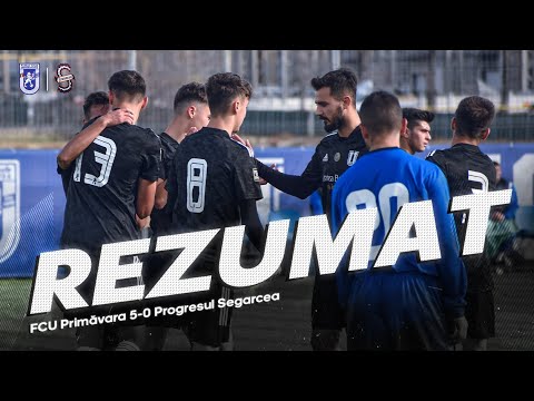 REZUMAT | FCU Primăvara 5-0 Progresul Segarcea (L4)