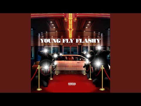 Young Fly Flashy (feat. Yung Stack & Mic Cheque)