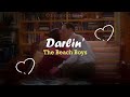 Darlin' - The Beach Boys [Inglés/Español] 