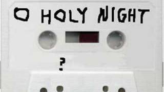 O Holy Night  worst rendition ever  FUNNIEST SONG ON EARTH