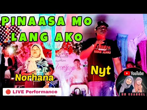 PINAASA MO LANG AKO - Nyt Lumenda & Norhana Simpal ( LIVE Performance 