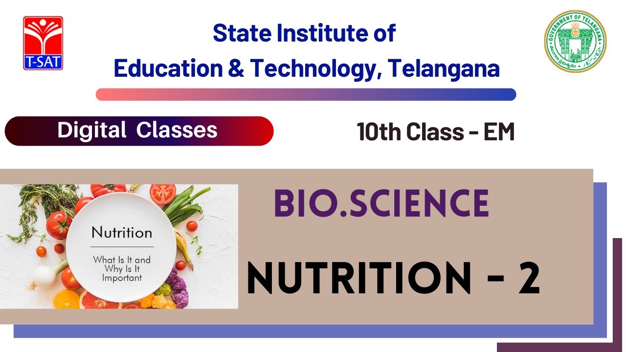 10th Class (E/M) || Bio.Science - Nutrition - 2