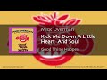 Mick Overman & The Maniacs - "Kick Me Down A Little Heart And Soul" (#8 "Good Thing Happen")