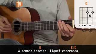 Não Quero Dinheiro (Só Quero Amar)  - Tim Maia (aula de violão completa)