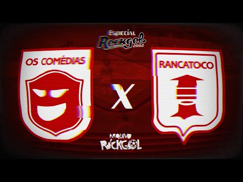 ROCKGOL [2002] - Os Comédia x Ranca Toco F.C. |  Jogo 1