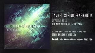 DAMNED SPRING FRAGRANTIA - Lost Shores (Official HD Audio - Basick Records)