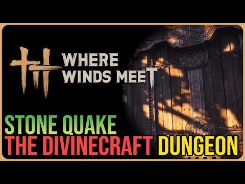Stone Quake – Where Winds Meet