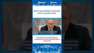 Download lagu Barat Mau Kalahkan Rusia di Medan Perang Sesungguhnya, Putin: Mau Diapa? Silakan Coba Saja! mp3 Download lagu Barat Mau Kalahkan Rusia di Medan Perang Sesungguhnya, Putin: Mau Diapa? Silakan Coba Saja! mp3