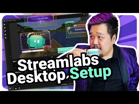 How to Set Up Streamlabs Desktop