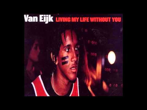 Living My Life Without You