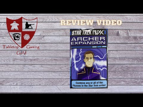 Star Trek Fluxx Archer Expansion Review