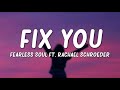 Fix you - Fearless Soul ft Rachael Schroeder