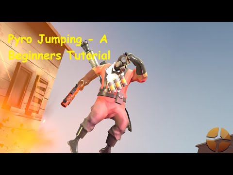 TF2 Pyro Jumping Tutorial