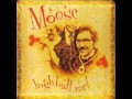 MOOSE - Won't Look For Love
