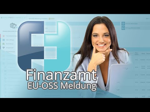 [VERALTET] FreeFinance - Finanzamtsmeldungen - EU-OSS Meldung | Neuerungen 2021