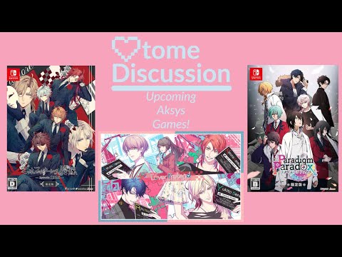 OTOME DISCUSSION | Upcoming Games by Aksys in 2022!