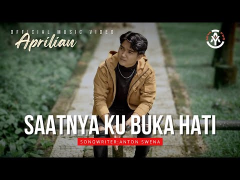 Aprilian - Saatnya Ku Buka Hati (Official Music Video)