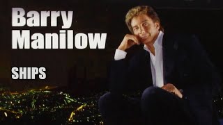 Ships - Barry Manilow Karaoke