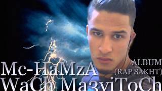 preview picture of video 'Mc-HaMzA-WaCh Ma3yiToCh 2014'