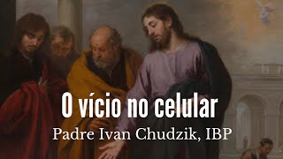 O vício do celular nos faz surdos à voz de Deus