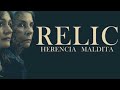 Relic herencia maldita película completa
