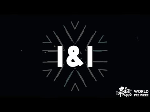 Sun-Dried Vibes - "I & I" [OFFICIAL VIDEO]