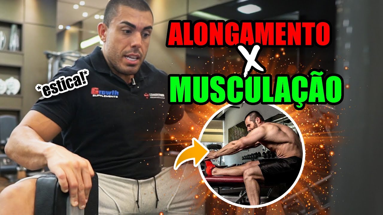 Alongamentos para hipertrofia *abordagem na musculação*