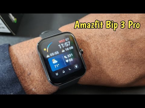 Amazfit Bip 3 Pro Smart Watch Unboxing and Demo