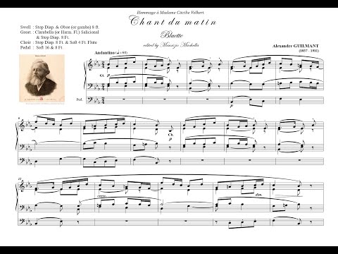 Félix Alexandre Guilmant  (1837-1911): Chant du matin (without op.)