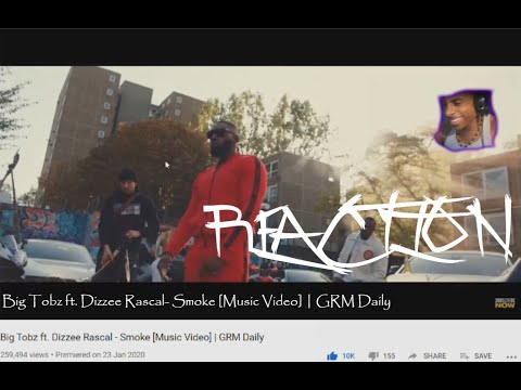 Big Tobz ft. Dizzee Rascal - Smoke [Music Video] | GRM Daily - Reaction! w/facecam