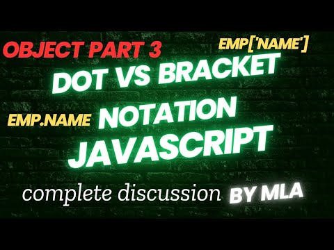 Dot Notation Vs Bracket Notation Objects Part 03 Javascript Objects