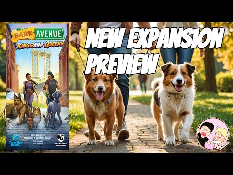 Bark Avenue Kings & Queens Expansion Preview | Terredice Games