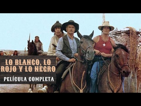 Lo blanco, lo rojo y lo negro | Western | Película completa en español