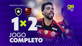 JOGO COMPLETO: BOTAFOGO X FLAMENGO | CAMPEONATO CARIOCA | ge tv
