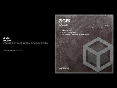 Ziger - Razor (Color Ray & Praveen Achary Remix)
