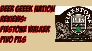 Firestone Walker Pivo Hoppy Pils | Beer Geek Nation Craft Beer Reviews