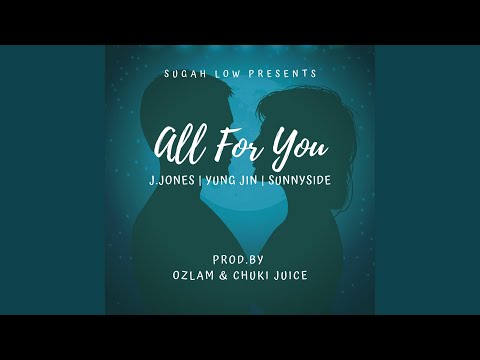 All Of You (feat. Ozlam, J.Jones, Yung Gin & Sunny Side)