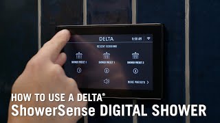 How to Use a Delta® ShowerSense Digital Shower