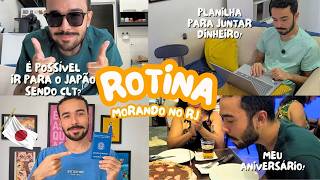 Sonhar em ir para o Japão sendo CLT é loucura? | Rotina morando no RJ