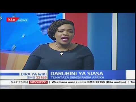 Hali ya demokrasia katika bara la Afrika | Darubini ya Siasa (Sehemu ya Pili)